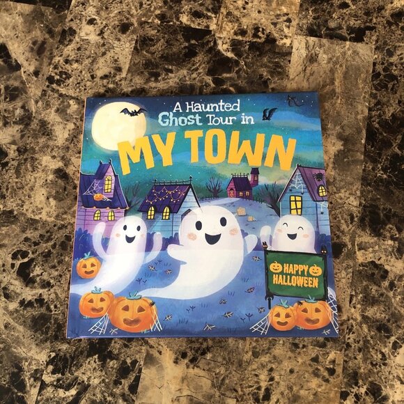 A Haunted Ghost Tour In My Town: Happy Halloween 2023 By Louise Martin HC - Picture 1 of 8